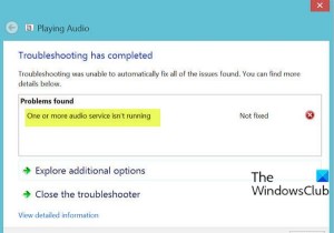 फिक्स एक या अधिक ऑडियो सेवा विंडोज 11/10 में त्रुटि नहीं चल रही है 