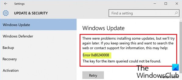 Windows 10 पर Windows अद्यतन त्रुटि 0x80240008 ठीक करें 