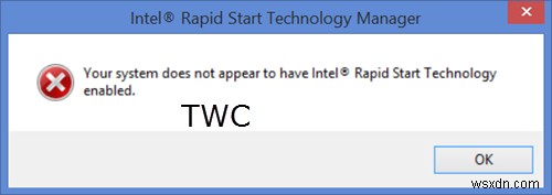 ऐसा लगता है कि आपके सिस्टम में इंटेल रैपिड स्टार्ट टेक्नोलॉजी सक्षम नहीं है 