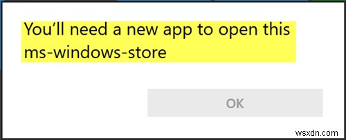 इस ms-windows-store - Windows Store समस्या को खोलने के लिए आपको एक नए ऐप की आवश्यकता होगी 
