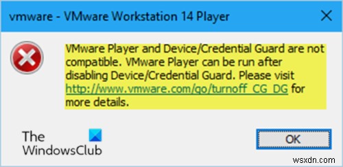 VMware वर्कस्टेशन और डिवाइस/क्रेडेंशियल गार्ड विंडोज 10 में संगत नहीं है 