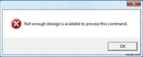 फिक्स विंडोज 11/10 में इस कमांड एरर को प्रोसेस करने के लिए पर्याप्त स्टोरेज उपलब्ध नहीं है 