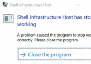 शेल इंफ्रास्ट्रक्चर होस्ट ने विंडोज 11/10 पर काम करना बंद कर दिया है 
