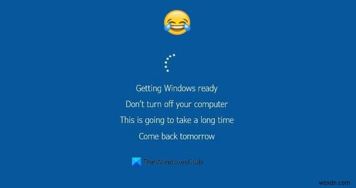 विंडोज़ तैयार होने पर विंडोज़ अटक गया, अपने कंप्यूटर स्क्रीन को बंद न करें 