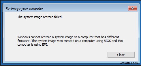 Windows सिस्टम छवि को भिन्न फ़र्मवेयर वाले कंप्यूटर पर पुनर्स्थापित नहीं कर सकता 