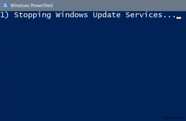 PowerShell स्क्रिप्ट का उपयोग करके Windows अद्यतन क्लाइंट को रीसेट करें 