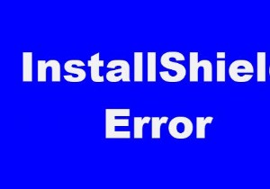 Windows 11/10 . पर InstallShield त्रुटि कोड 1607 या 1628 को ठीक करें 