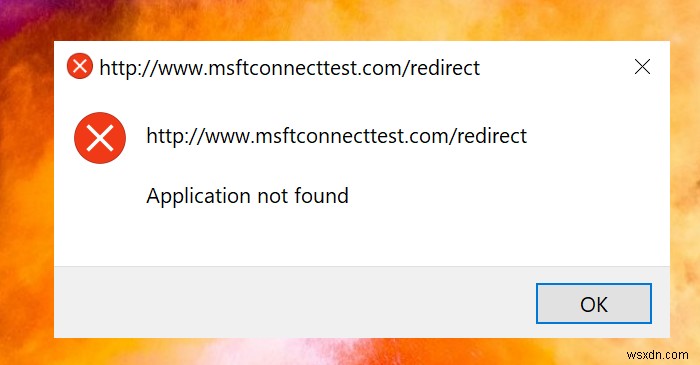 Msftconnecttest रीडायरेक्ट त्रुटि को कैसे दूर करें 