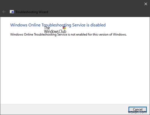 Windows ऑनलाइन समस्या निवारण सेवा अक्षम है 