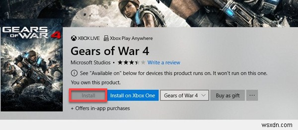 Microsoft Store में कुछ ऐप्स या गेम के लिए इंस्टॉल बटन धूसर हो गया है 