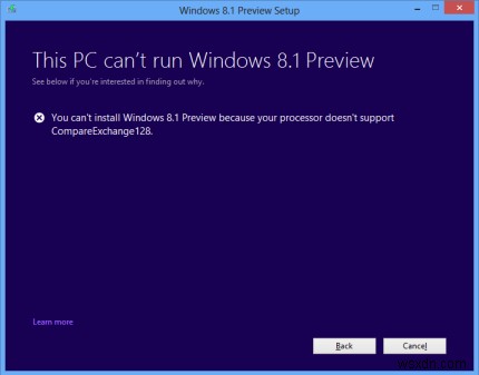 प्रोसेसर ComparExchange128 का समर्थन नहीं करता, Windows स्थापित नहीं कर सकता 