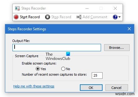 विंडोज 10 में स्टेप्स रिकॉर्डर का उपयोग कैसे करें 