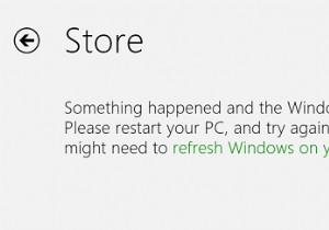 कुछ हुआ और Windows Store अब काम नहीं कर रहा है 