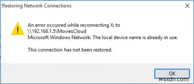 नेटवर्क कनेक्शन बहाल करना - स्थानीय डिवाइस का नाम पहले से ही उपयोग में है 