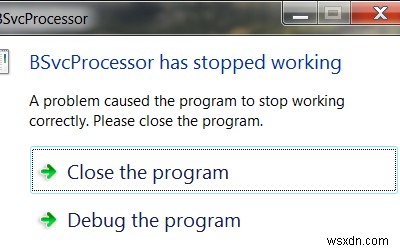 बीएसवीसीप्रोसेसर ने काम करना बंद कर दिया है 