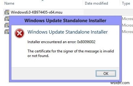 Windows अद्यतन स्टैंडअलोन इंस्टालर त्रुटि 0x80096002 