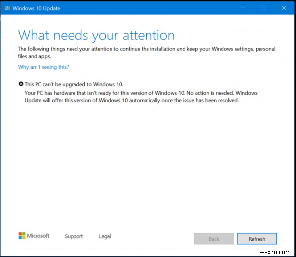 आपके पीसी में हार्डवेयर है जो विंडोज 10 के इस संस्करण के लिए तैयार नहीं है 