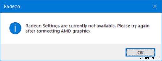 Radeon सेटिंग्स वर्तमान में Windows 10 . पर उपलब्ध नहीं हैं 
