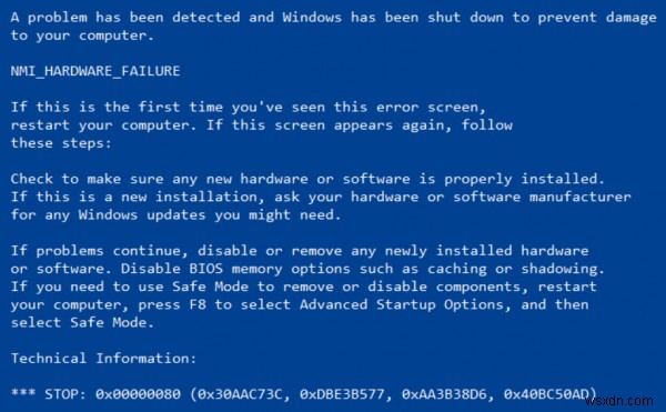 Windows 10/8/7 . पर NMI_HARDWARE_FAILURE BSOD ठीक करें 