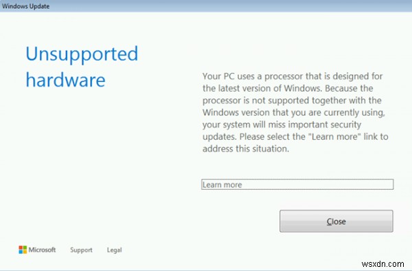 प्रोसेसर उस Windows संस्करण के साथ समर्थित नहीं है जिसका आप वर्तमान में उपयोग कर रहे हैं 