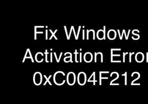 Windows सक्रियण त्रुटि को ठीक करें 0xC004F212 