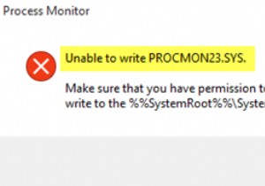 PROCMON23.SYS लिखने में असमर्थ? यहाँ फिक्स है! 