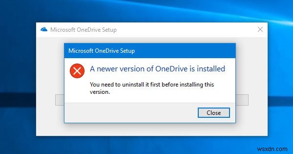 Windows 10 पर OneDrive का एक नया संस्करण स्थापित किया गया है 