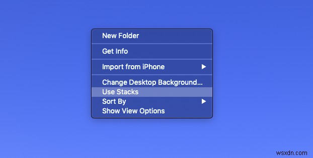 Mojave Desktop Stacks और अन्य तरकीबों से Mac डेस्कटॉप को साफ करें 