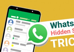 WhatsApp छिपे हुए फीचर 2022:Android और iPhone दोनों यूजर्स के लिए 20 ट्रिक्स 