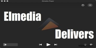 Elmedia Player:macOS के लिए एक बढ़िया और आसान मीडिया प्लेयर 