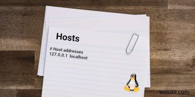 Linux में होस्ट फ़ाइल का उपयोग और संपादन कैसे करें 