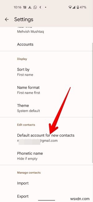 Android और iPhone पर संपर्कों के लिए डिफ़ॉल्ट खाता कैसे बदलें 