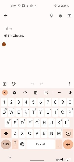 Gboard का उपयोग कैसे करें:अंतिम गाइड 