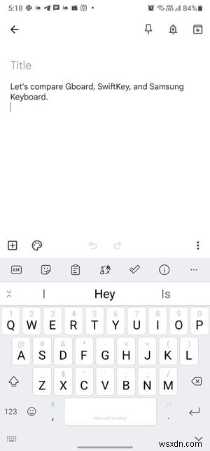 Gboard बनाम सैमसंग कीबोर्ड बनाम स्विफ्टकी:कौन सा सर्वश्रेष्ठ है? 