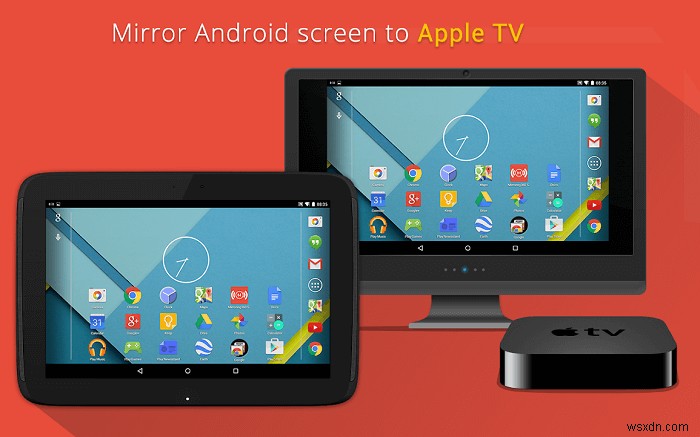 Android से Airplay पर कैसे स्ट्रीम करें 