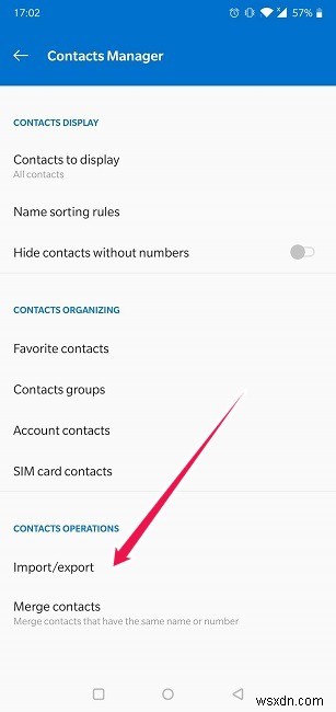 Android डिवाइस पर संपर्क आयात और निर्यात कैसे करें 