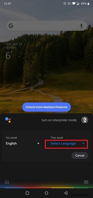 Android पर Google सहायक के दुभाषिया मोड का उपयोग कैसे करें 