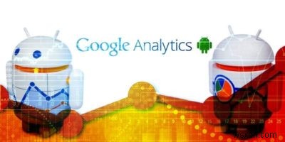Android के लिए सर्वश्रेष्ठ Google Analytics ऐप्स में से 4 