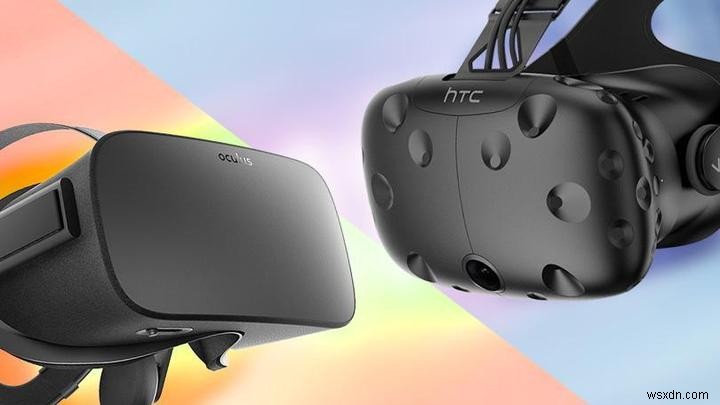 Oculus Rift बनाम HTC Vive:आपको कौन सा खरीदना चाहिए?