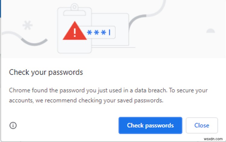 क्रोम पासवर्ड उल्लंघन चेतावनी:ASAP को कैसे जांचें और ठीक करें 