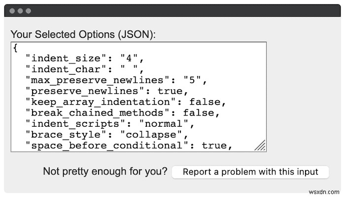 आपके डेटा को लोकप्रिय बनाने के लिए 3 बेहतरीन JSON ब्यूटीफायर