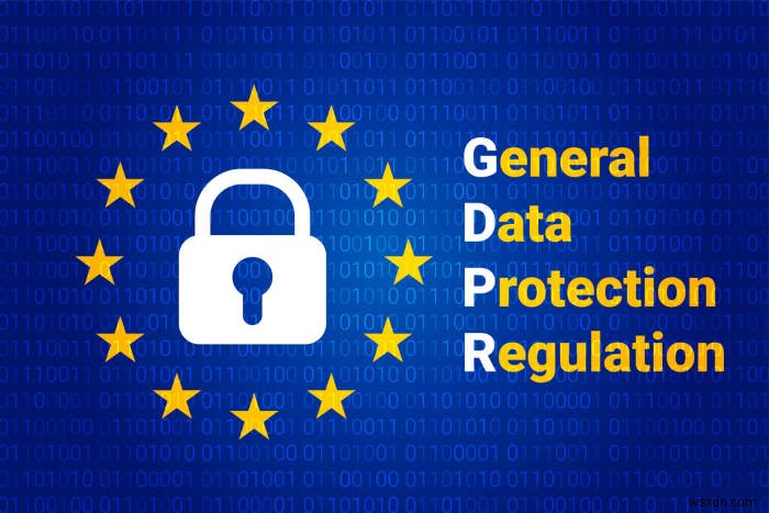 GDPR क्या है? यूरोपीय संघ के गोपनीयता कानून के बारे में वह सब कुछ जो आपको जानना आवश्यक है