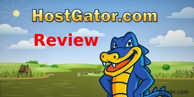 HostGator Review 2018:प्रदर्शन और गति परीक्षण