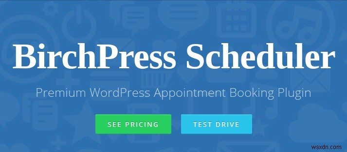 WordPress के लिए सर्वश्रेष्ठ शेड्यूलिंग और बुकिंग प्लगइन्स में से 5