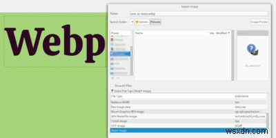 GIMP में वेबपी में फाइल कैसे सेव करें 