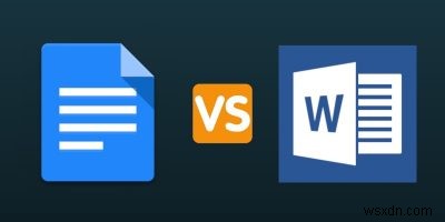 माइक्रोसॉफ्ट वर्ड बनाम गूगल डॉक्स:कौन जीतता है? 