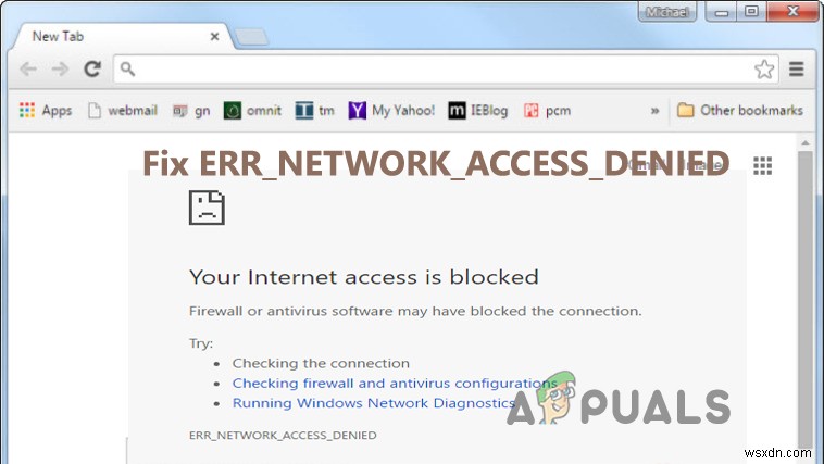 Chrome पर “ERR_NETWORK_ACCESS_DENIED” को कैसे ठीक करें? 