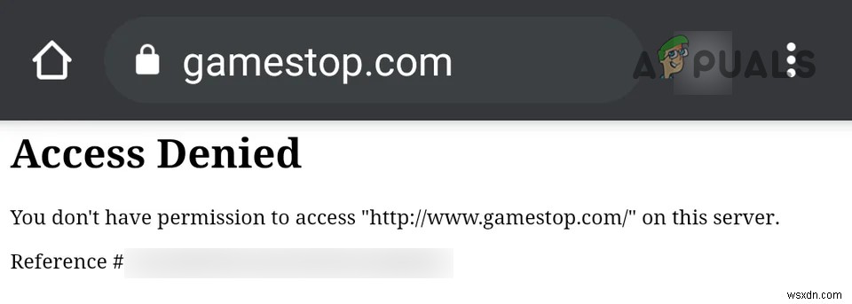 GameStop वेबसाइट पर जाने पर  एक्सेस अस्वीकृत  त्रुटि को कैसे ठीक करें? 