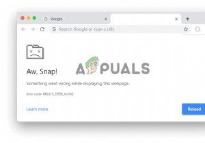 Chrome और Edge पर “RESULT_CODE_HUNG” त्रुटि को कैसे ठीक करें? 