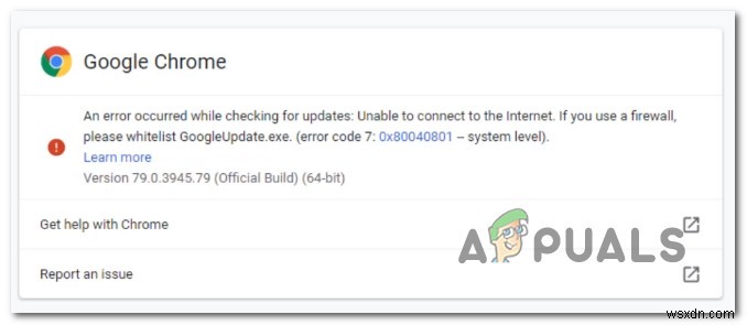 Google क्रोम अपडेट त्रुटि को ठीक करें (त्रुटि कोड - 7:0x80040801) 